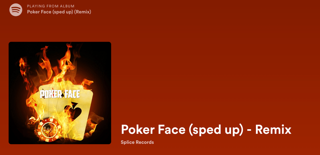 Poker Face (Sped up) - Remix on Spotify